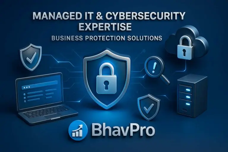 Managed IT & Cybersecurity - BhavPro