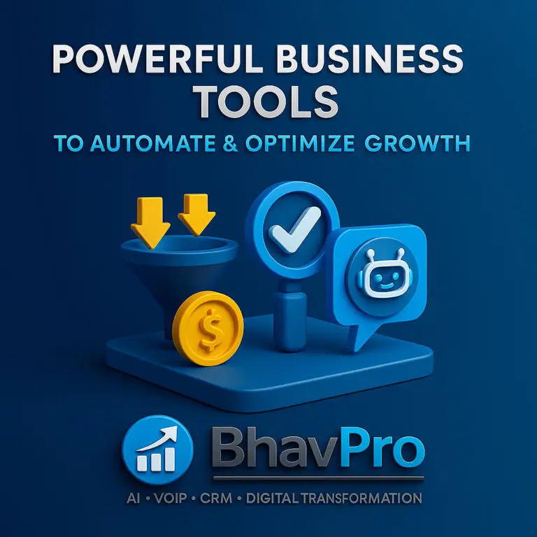 Powerful Business Tools to Automate & Optimize Growth from BhavPro