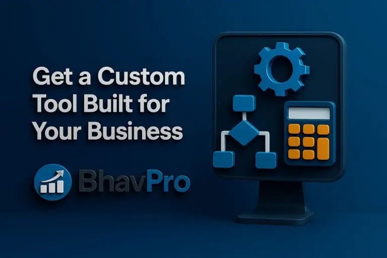 Request a Custom Business Tool Tailored Tech for Your Needs From BhavPro