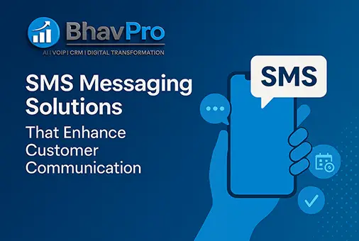 SMS Messaging Solutions That Enhance Customer Communication